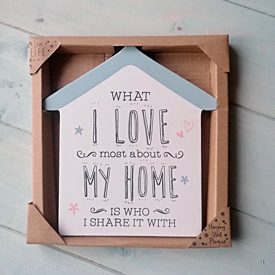 I Love My Home Wooden Hanging Plaque